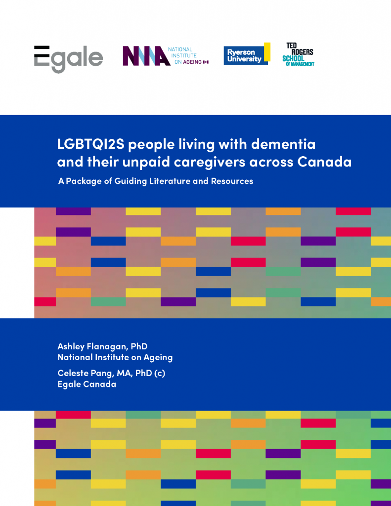 LGBTQS+ PEOPLE LIVING WITH DEMENTIAAND THEIR UNPAID CAREGIVERS ACROSS Canada report cover