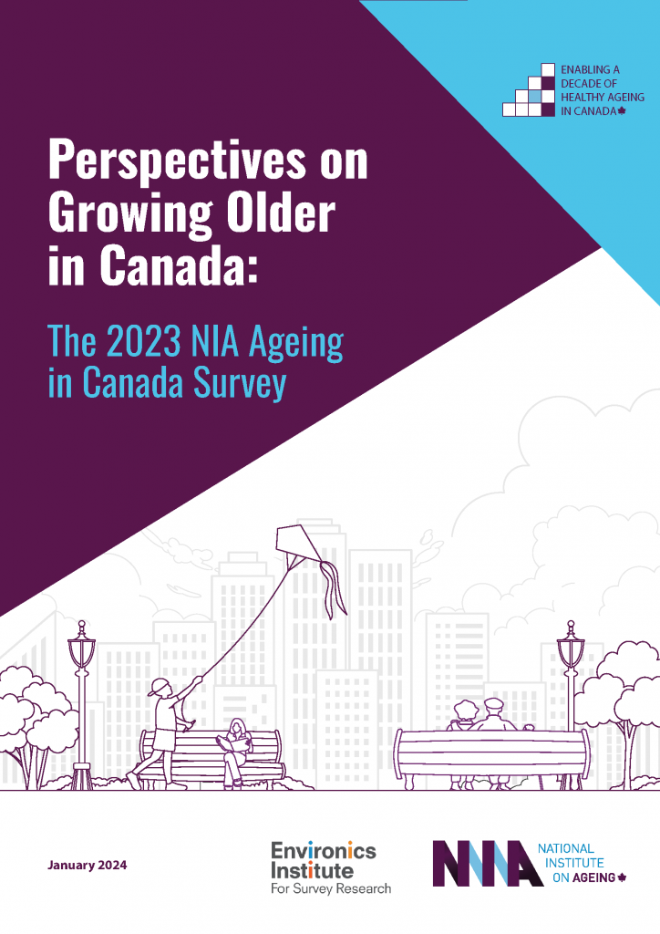 Perspectives on Growing Older in Canada - The 2023 NIA Ageing in Canada Survey report cover