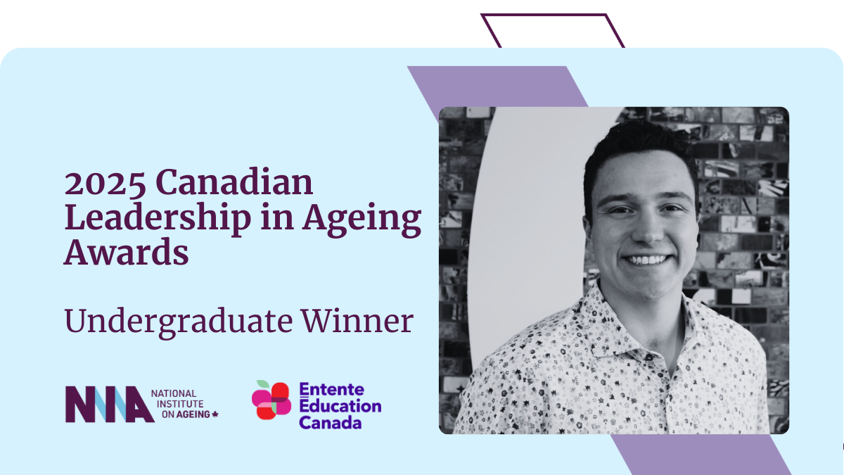 2025 Canadian Leadership in Ageing Awards Undergraduate winner graphic. Pictured is Dawson Sheehan
