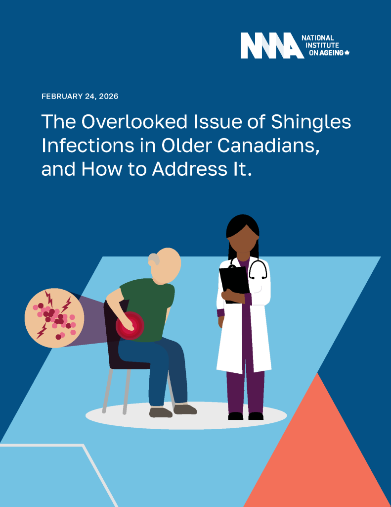 Cover of the NIA's 2026 Shingles report: The Overlooked Issue of Shingles Infections in Older Canadians, and How to Address It